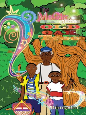 cover image of The Magic of the Old Oak Tree